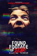 Watch Found Footage of Fear: Digital Terror 123MoviesFree