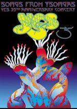 Watch Songs from Tsongas: Yes 35th Anniversary Concert 123moviesfree