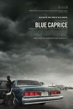 Watch Blue Caprice 123MoviesFree
