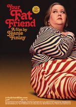 Watch Your Fat Friend 123moviesfree