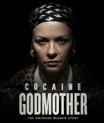 Watch Cocaine Godmother 123moviesfree