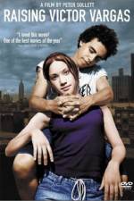 Watch Raising Victor Vargas 123MovieFree