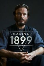 Watch Making 1899 123moviesfree