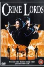Watch Crime Lords 123MovieFree