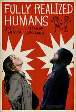 Watch Fully Realized Humans 123moviesfree