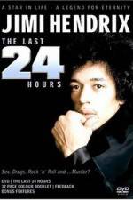 Watch Jimi Hendrix The Last 24 Hours 123MovieFree
