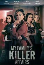 Watch My Family\'s Killer Affairs 123moviesfree