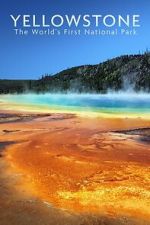 Watch National Parks Exploration Series: Yellowstone 123moviesfree