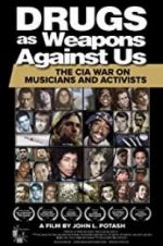 Watch Drugs as Weapons Against Us: The CIA War on Musicians and Activists 123moviesfree