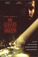 Watch Eight Hundred Leagues Down the Amazon 123MoviesFree