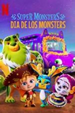 Watch Super Monsters: Dia de los Monsters 123MovieFree