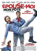 Watch Épouse-moi mon pote 123MovieFree