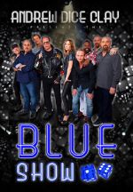 Watch Andrew Dice Clay: The Blue Show 123moviesfree