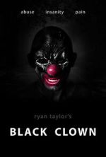 Watch Black Clown 123moviesfree