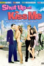 Watch Shut Up and Kiss Me 123MovieFree
