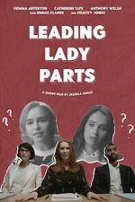 Watch Leading Lady Parts (TV Short 2018) 123moviesfree