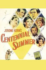 Watch Centennial Summer 123MovieFree