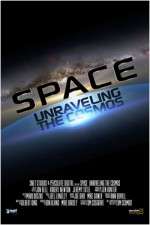 Watch Space Unraveling the Cosmos 123MovieFree
