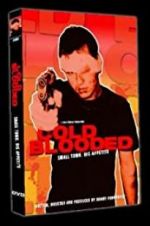 Watch Cold Blooded 123MoviesFree