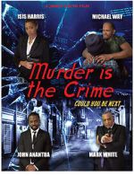 Watch Murder Is the Crime 123MoviesFree