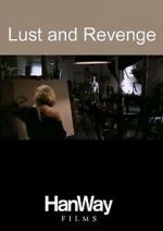 Watch Lust and Revenge 123moviesfree