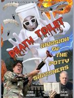 Watch Death Toilet 5: Invasion of the Potty Snatchers 123MovieFree