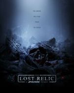 Watch The Lost Relic: A Star Wars Story (Short 2023) 123MovieFree