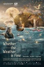 Watch Whether the Weather Is Fine 123moviesfree