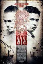 Watch Dragon Eyes 123MoviesFree