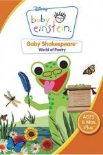 Watch Baby Einstein: Baby Shakespeare World of Poetry 123MovieFree