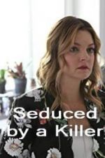 Watch Seduced by a Killer 123moviesfree