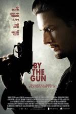 Watch By the Gun 123MoviesFree