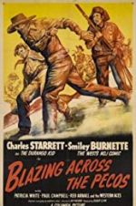 Watch Blazing Across the Pecos 123MovieFree