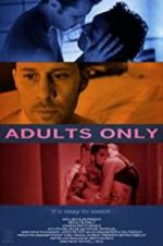 Watch Adults Only 123MoviesFree