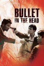 Watch Bullet in the Head 123MovieFree