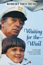 Watch Waiting for the Wind 123MovieFree