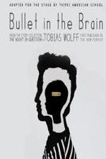 Watch Bullet in the Brain 123MovieFree