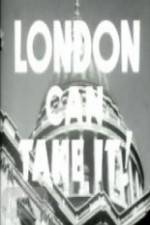 Watch London Can Take It! 123MovieFree