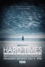 Watch Hard Times: Lost on Long Island 123moviesfree