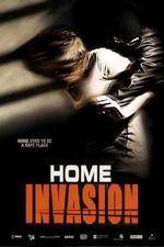 Watch Home Invasion 123moviesfree