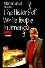 Watch The History of White People in America 123MovieFree