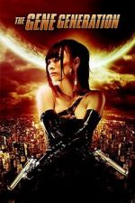 Watch The Gene Generation 123moviesfree