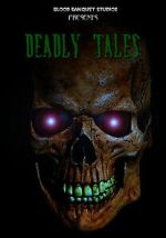Watch Deadly Tales 123moviesfree