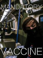 Watch Mandatory Vaccine (Short 2020) 123MovieFree