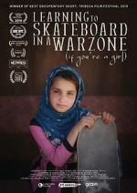 Watch Learning to Skateboard in a Warzone (If You\'re a Girl) 123MovieFree
