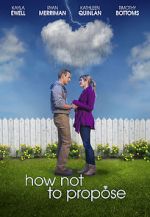 Watch How Not to Propose 123MovieFree