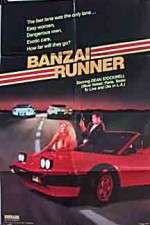 Watch Banzai Runner 123MovieFree