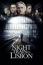 Watch Night Train to Lisbon 123moviesfree