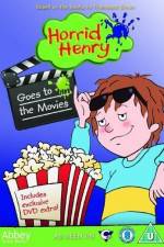 Watch Horrid Henry Goes To The Movies 123MoviesFree