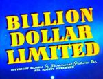Watch Billion Dollar Limited (Short 1942) 123MovieFree